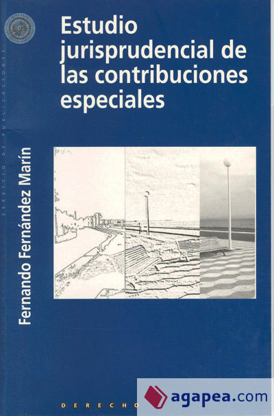 Estudio jurisprudencial de las contribuciones especiales