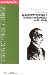 Portada de La École Polytechnique y la bifurcación ideológica en occidente