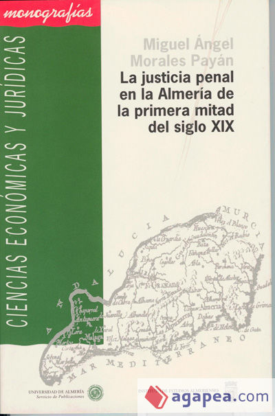 La justicia penal en la Almería de la primera mitad del siglo XIX