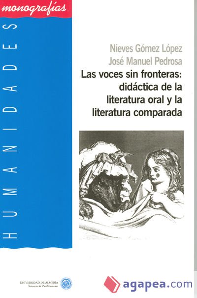 Las voces sin fronteras: did&aacute;ctica de la literatura oral y la literatura comparada
