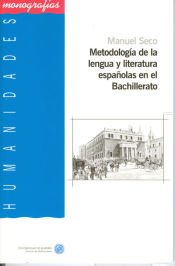 Portada de Metodología de la lengua y literatura españolas en el Bachillerato