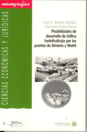 Portada de Posibilidades de desarrollo de tráfico hortofrutícola por los puertos de Almería y Motril