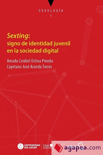 Sexting: Signo de identidad juvenil en la sociedad digital