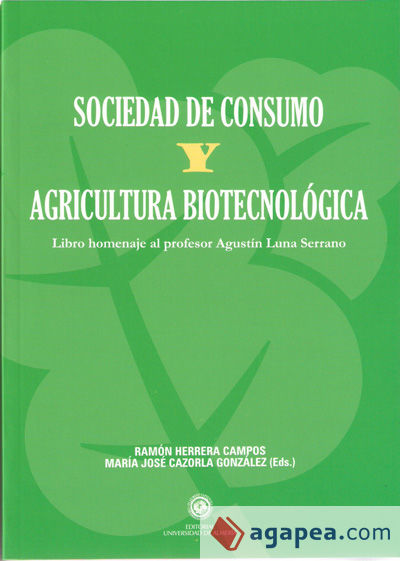 Sociedad de consumo y agricultura biotecnológica