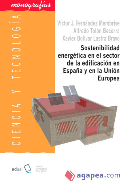 Sostenibilidad energética en el sector de la edificación en España y en la Unión Europea