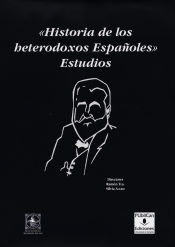 Portada de ""Historia de los heterodoxos Españoles"". Estudios