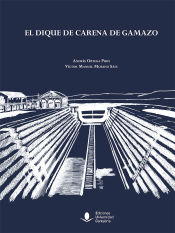 Portada de El dique de Carena de Gamazo