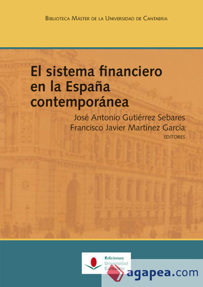 El sistema financiero en la España contemporánea