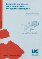 Portada de Electrónica básica para ingenieros: Problemas resueltos