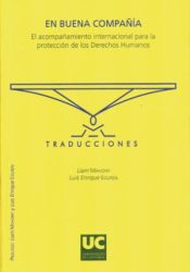 Portada de En buena compañía: el acompañamiento internacional para la protección de los derechos humanos