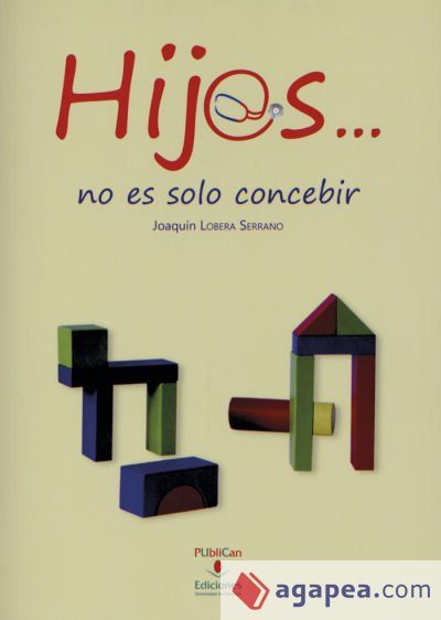 Hij@s.. no es solo concebir Hij@s.. no es solo concebir