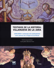 Portada de Testigos de la historia: Villanueva de la Jara