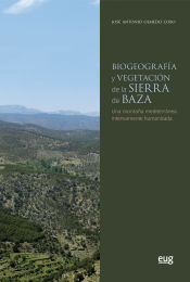 Portada de Biogeografía y vegetación de la sierra de Baza