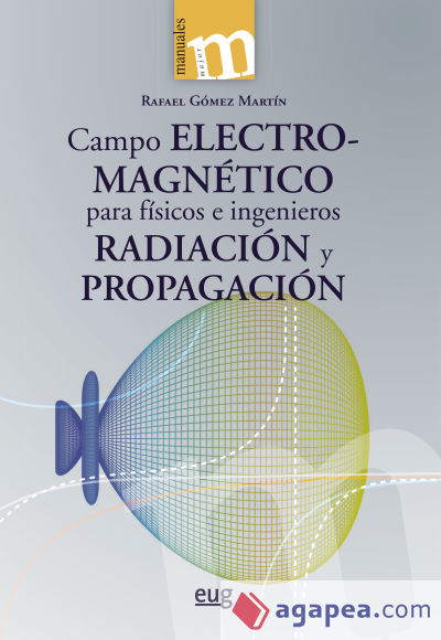 Campo electromagnético para físicos e ingenieros