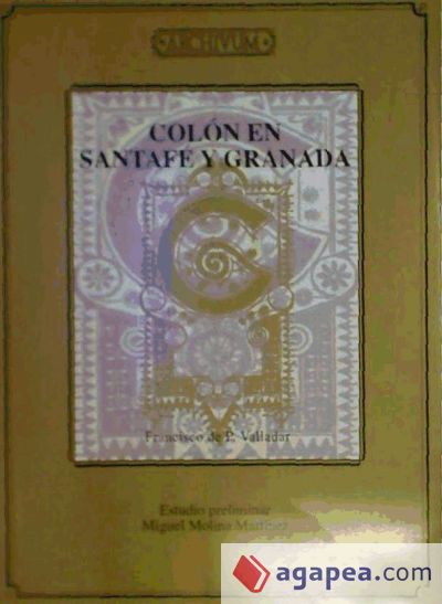 Colón en Santafe y Granada