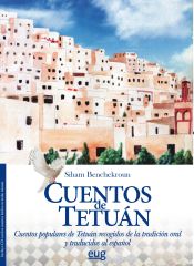 Portada de Cuentos de Tetuán: Cuentos populares de Tetuán recogidos de la tradición oral y traducidos al español