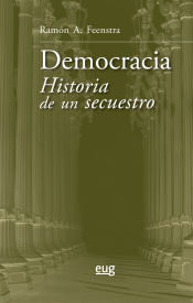 Portada de Democracia. Historia de un secuestro