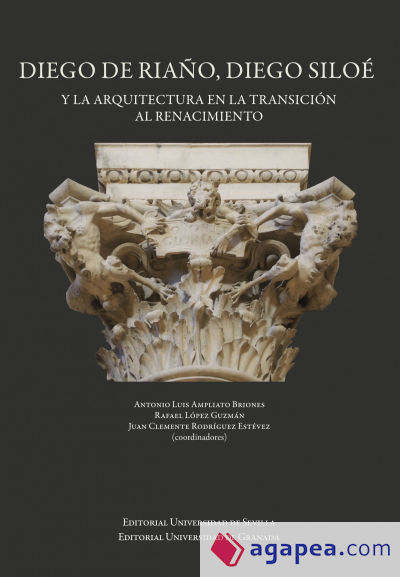 Diego de Riaño, Diego Siloé y la arquitectura en la transición al renacimiento