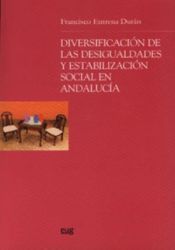 Portada de Diversificación de las desigualdades y estabilización social en Andalucia