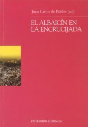 Portada de El Albaicín en la encrucijada