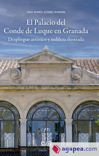 El Palacio del Conde de Luque en Granada