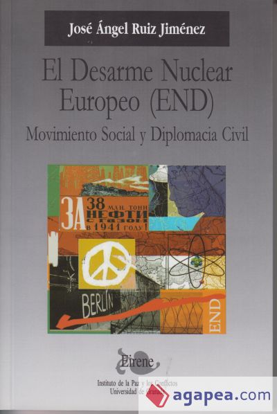 El desarme nuclear europeo (end) movimiento social y diplomacia civil