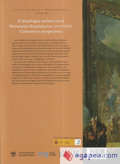 El despliegue artístico en la monarquía hispánicas (siglos XVI-XVIII): contextos y perspectivas