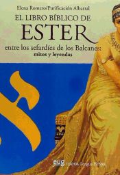 Portada de El libro bíblico de Ester entre los sefardíes de los Balcanes