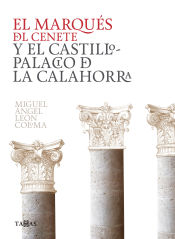 Portada de El marqués del Cenete y el castillo palacio de La Calahorra