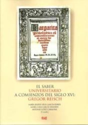 Portada de El saber universitario a comienzos del siglo XVI: Gregor Reisch