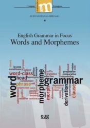 Portada de English grammar in focus. Words and morphemes