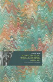 Portada de Epistolario Manuel de Falla - Wanda Landowska (1922-1931)