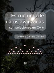 Portada de Estructuras de datos avanzadas con soluciones en C++