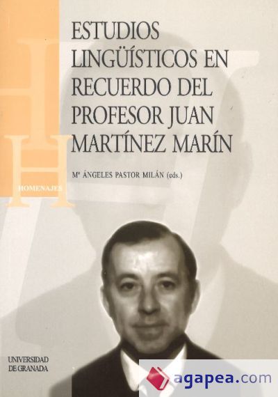 Estudios lingüísticos en recuerdo de Juan Martínez Marín Estudios lingüísticos en recuerdo de Juan Martínez Marín