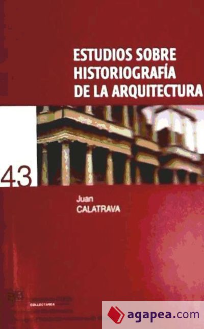 Estudios sobre historiografía de la arquitectura