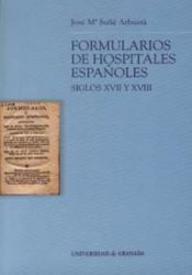 Portada de Formularios de hospitales españoles, siglos XVII y XVIII