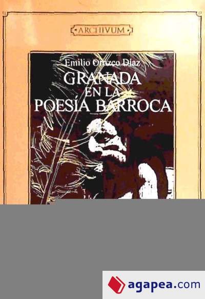 GRANADA EN LA POESÍA BARROCA (1963)