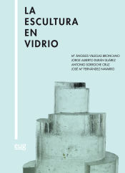 Portada de La escultura en vidrio