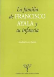 Portada de La familia de Francisco Ayala y su infancia