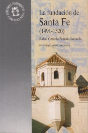 Portada de La fundación de Santa Fe (1491-1520)