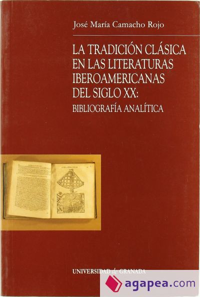 La tradición clásica en las literaturas iberoamericanas del siglo XX: bibliografía analítica