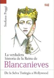 Portada de La verdadera historia de la Reina de Blancanieves