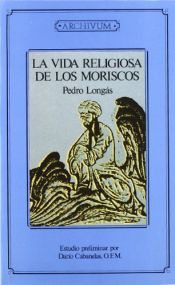 Portada de La vida religiosa de los moriscos