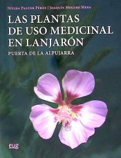 Portada de Las Plantas de uso medicinal en Lanjarón