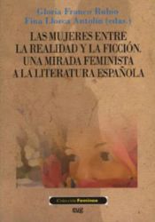 Portada de Las mujeres entre la realidad y la ficción