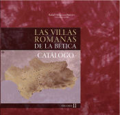 Portada de Las villas romanas de la Bética. Catálogo (volumen II)