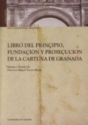 Portada de Libro del prinçipio, fundacçión y prosecuçión de la Cartuxa de Granada
