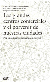 Portada de Los grandes centros comerciales y el porvenir de nuestras ciudades