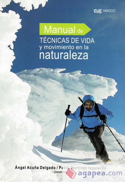 Manual de técnicas de vida y movimiento en la naturaleza