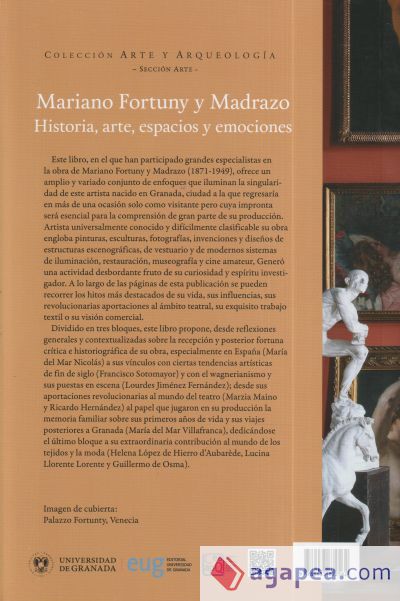 Mariano Fortuny y Madrazo: historia, arte, espacios y emociones
